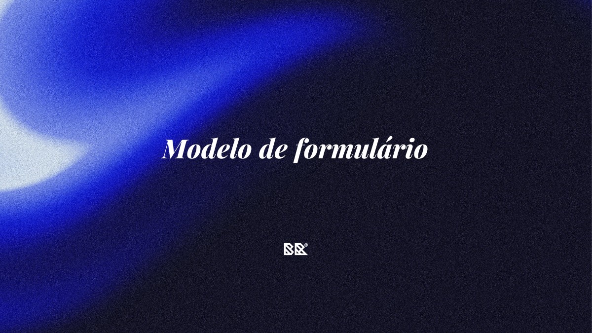 Modelo de formulário - Bruno Devx - BR Criativus