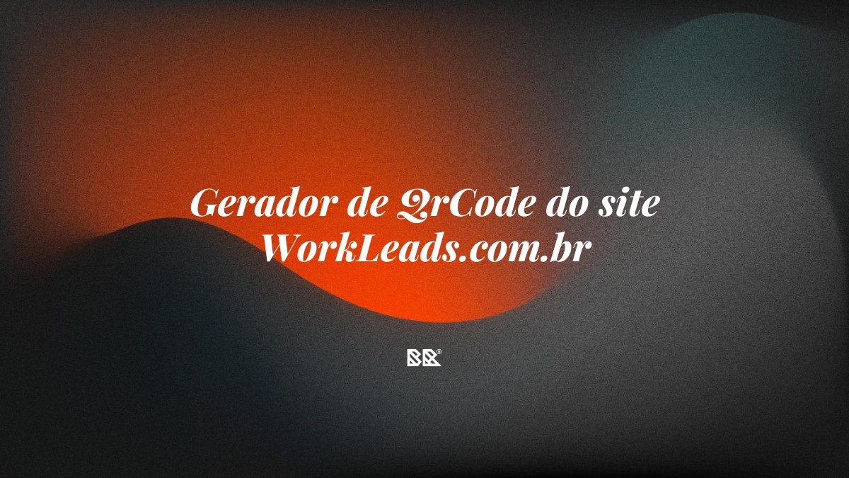 Gerador de QrCode do site WorkLeads.com.br - Bruno Devx - BR Criativus