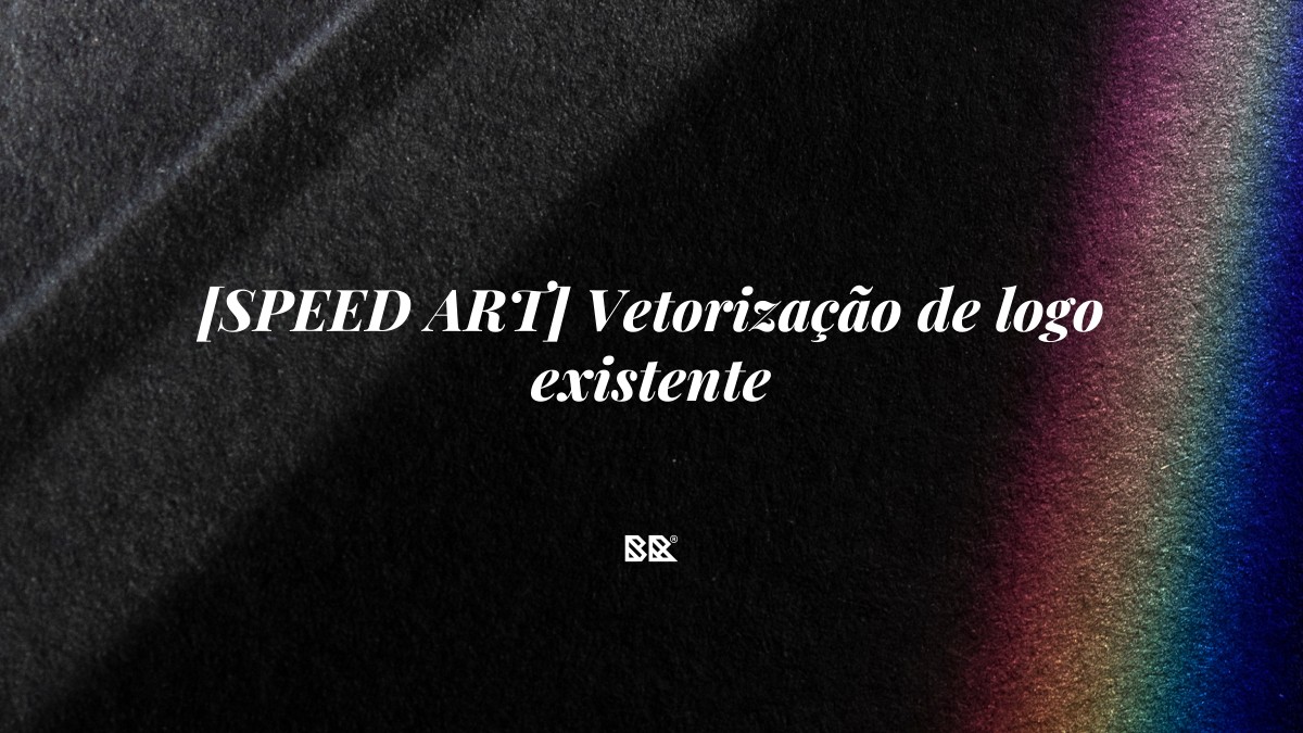 [SPEED ART] Vetorização de logo existente - Bruno Devx - BR Criativus