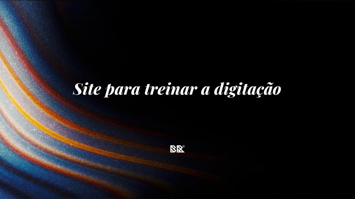 Site para treinar a digitação - Bruno Devx - BR Criativus