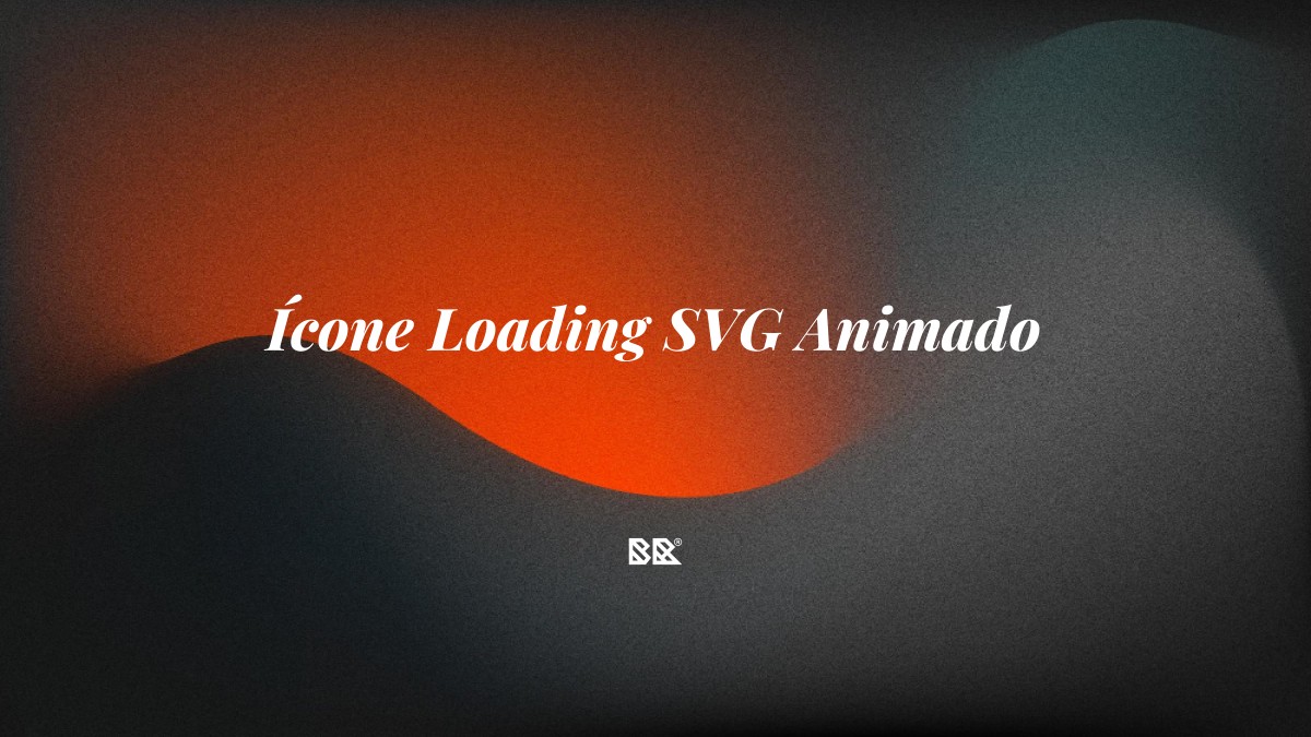 Ícone Loading SVG Animado - Bruno Devx - BR Criativus