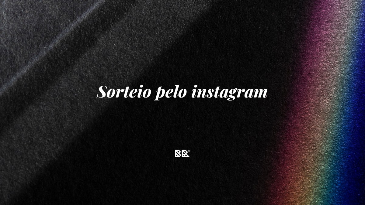 Sorteio pelo instagram - Bruno Devx - BR Criativus